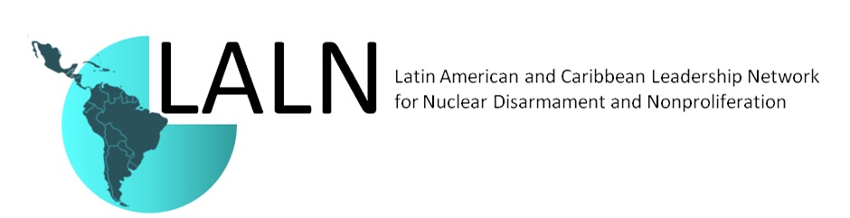 Red de Líderes de América Latina y el Caribe por el Desarme Nuclear y la No Proliferación